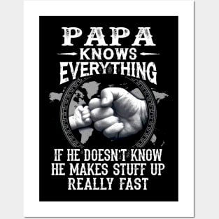 Papa Knows Everything If He Doesn't Know Father's Day Posters and Art